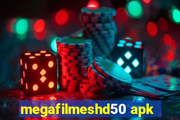 megafilmeshd50 apk